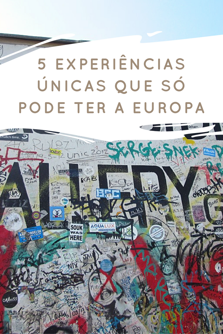 5 Experiências únicas que só pode ter a Europa.png